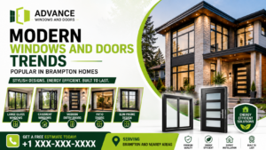 Modern Windows and Doors Trends Popular in Brampton Homes